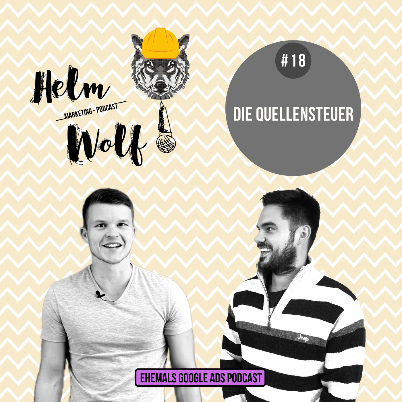 Die Quellensteuer der Digitalbranche - Das Finanzamt schlägt zu | #18 Helmwolf Marketing Podcast