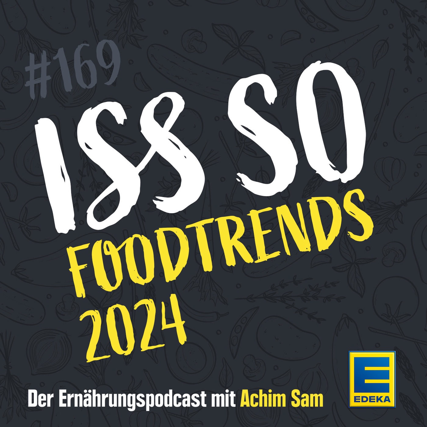 169: Foodtrends 2024 – Wie essen wir in der Zukunft?