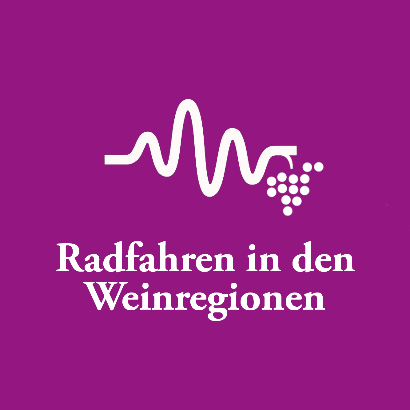 Radfahren in den Weinregionen