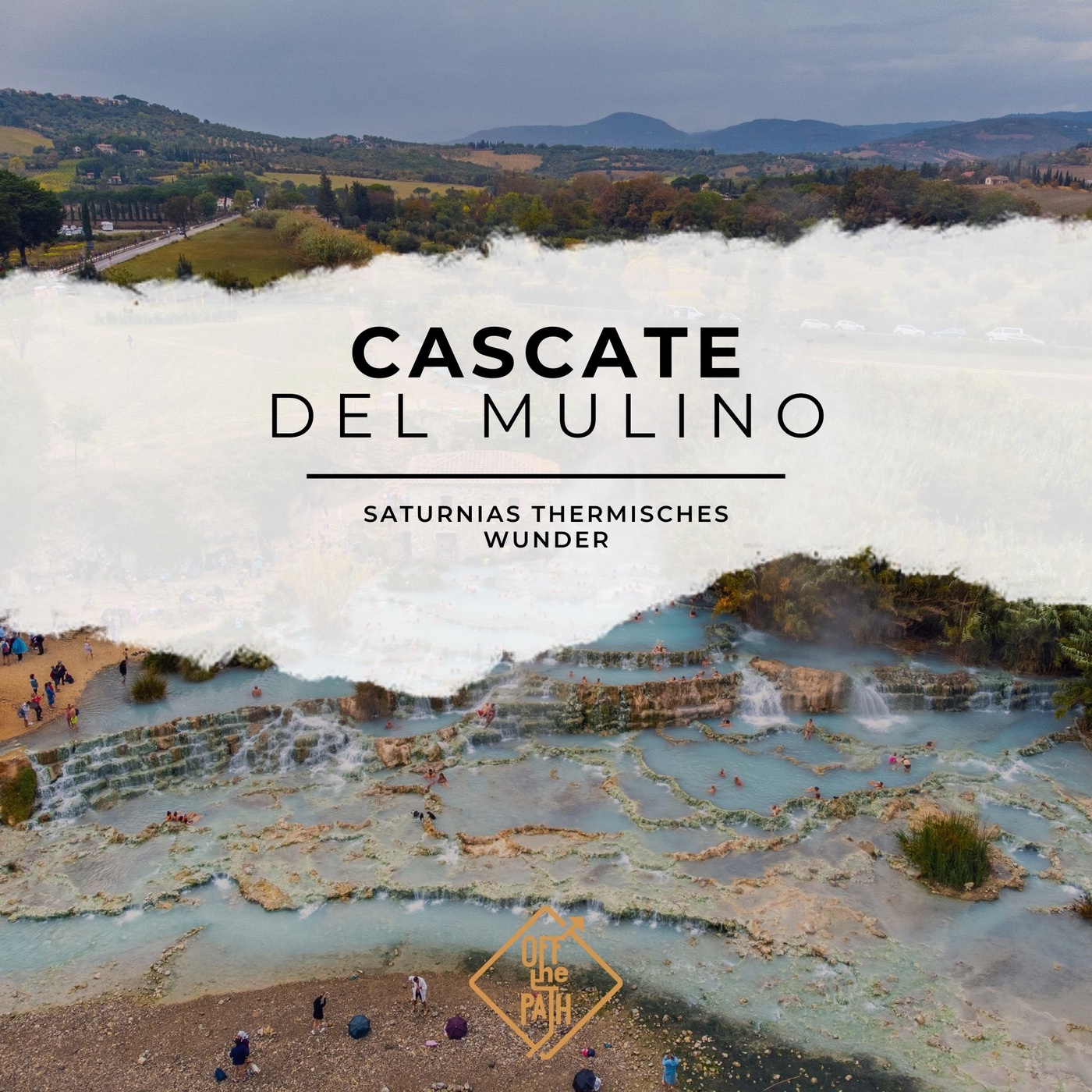 Saturnias Thermisches Wunder: die Cascate del Mulino