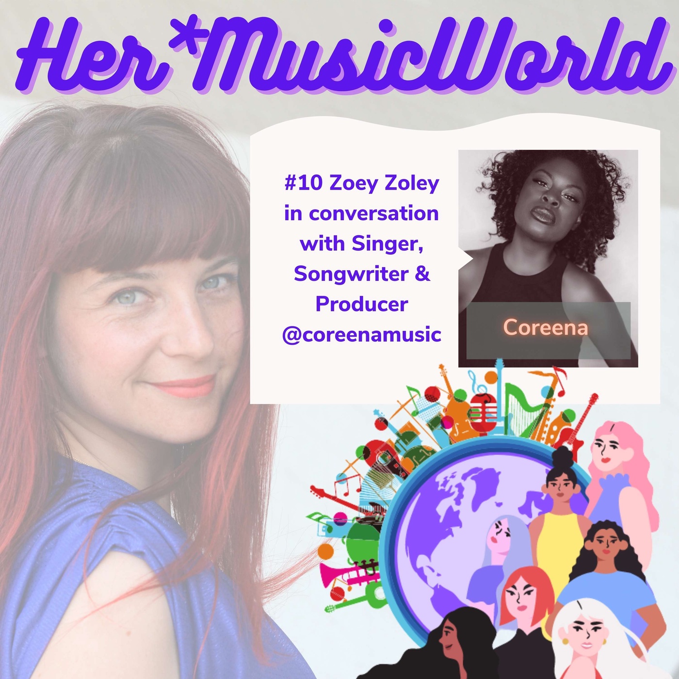 #10 HerMusicWorld Podcast with Coreena