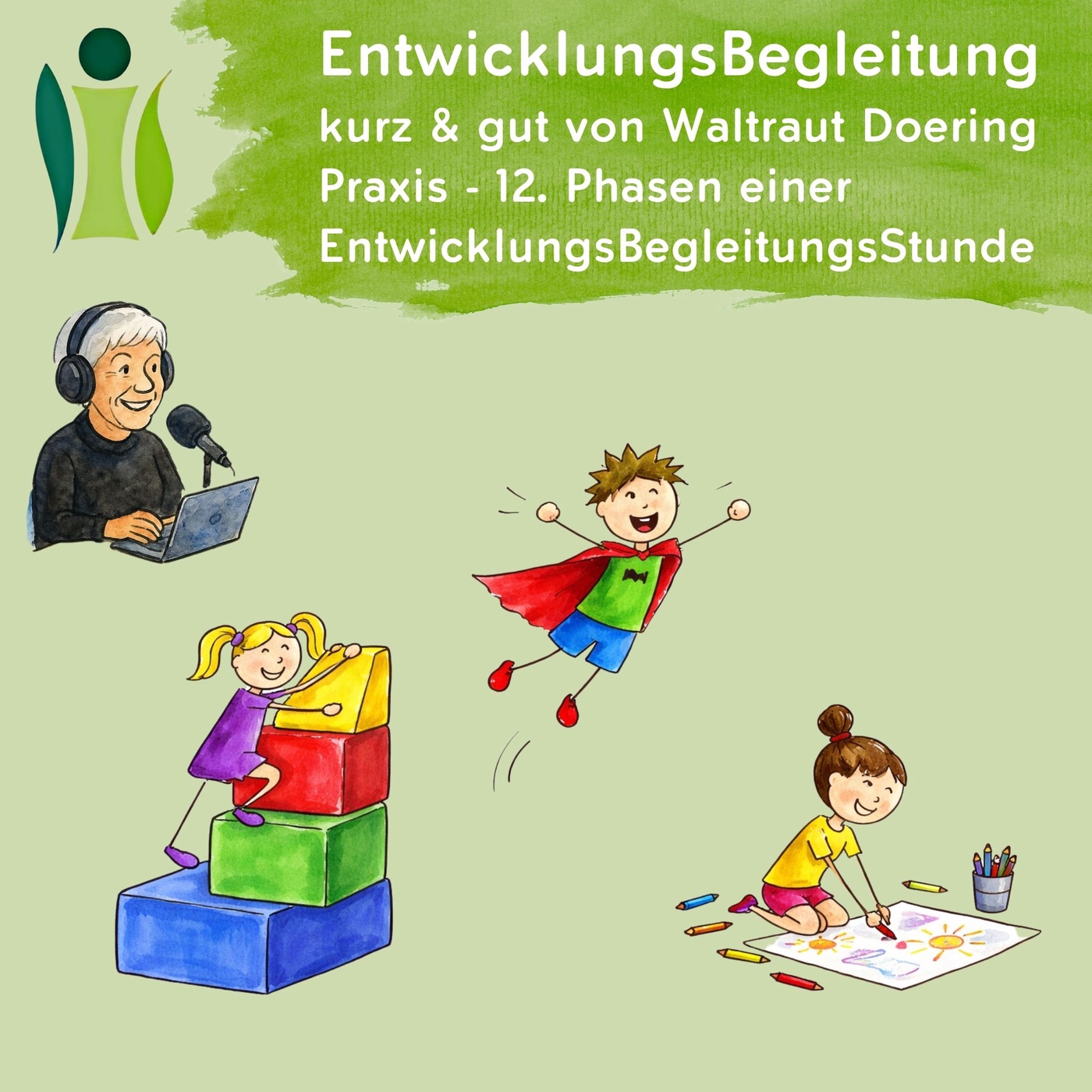 Praxis - 2.12 Phasen einer EntwicklungsBegleitungsStunde