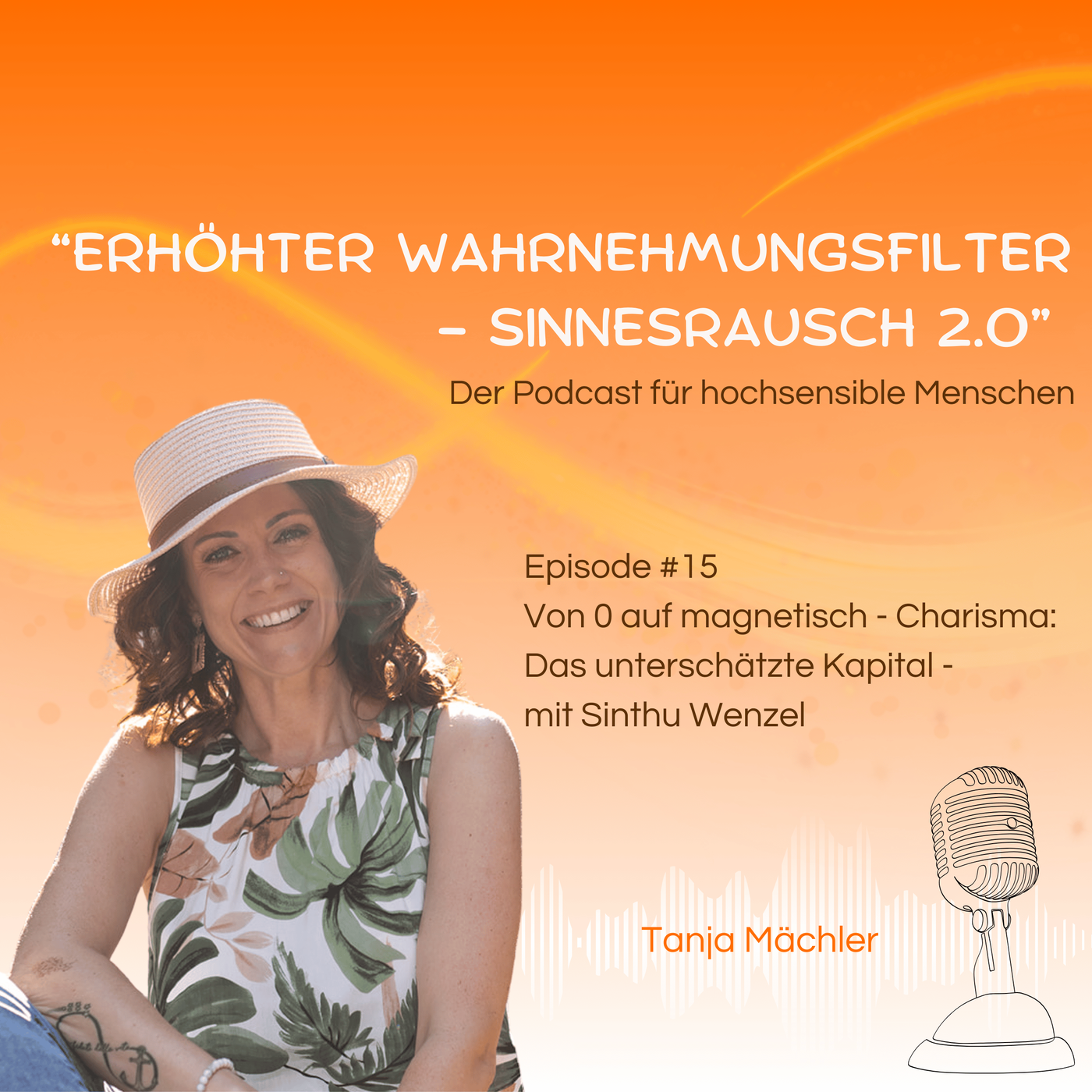 Episode #15 Charisma: die unsichtbare Dauerwirkung