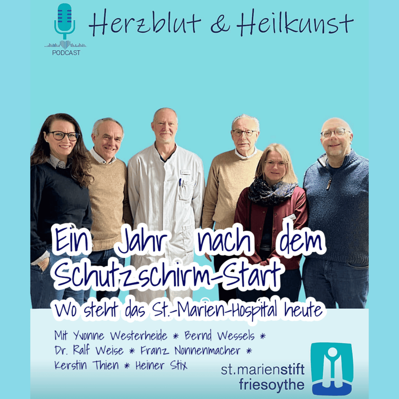 Folge 45: Ein Jahr nach dem Schutzschirm-Start – Wo das St.-Marien-Hospital heute steht