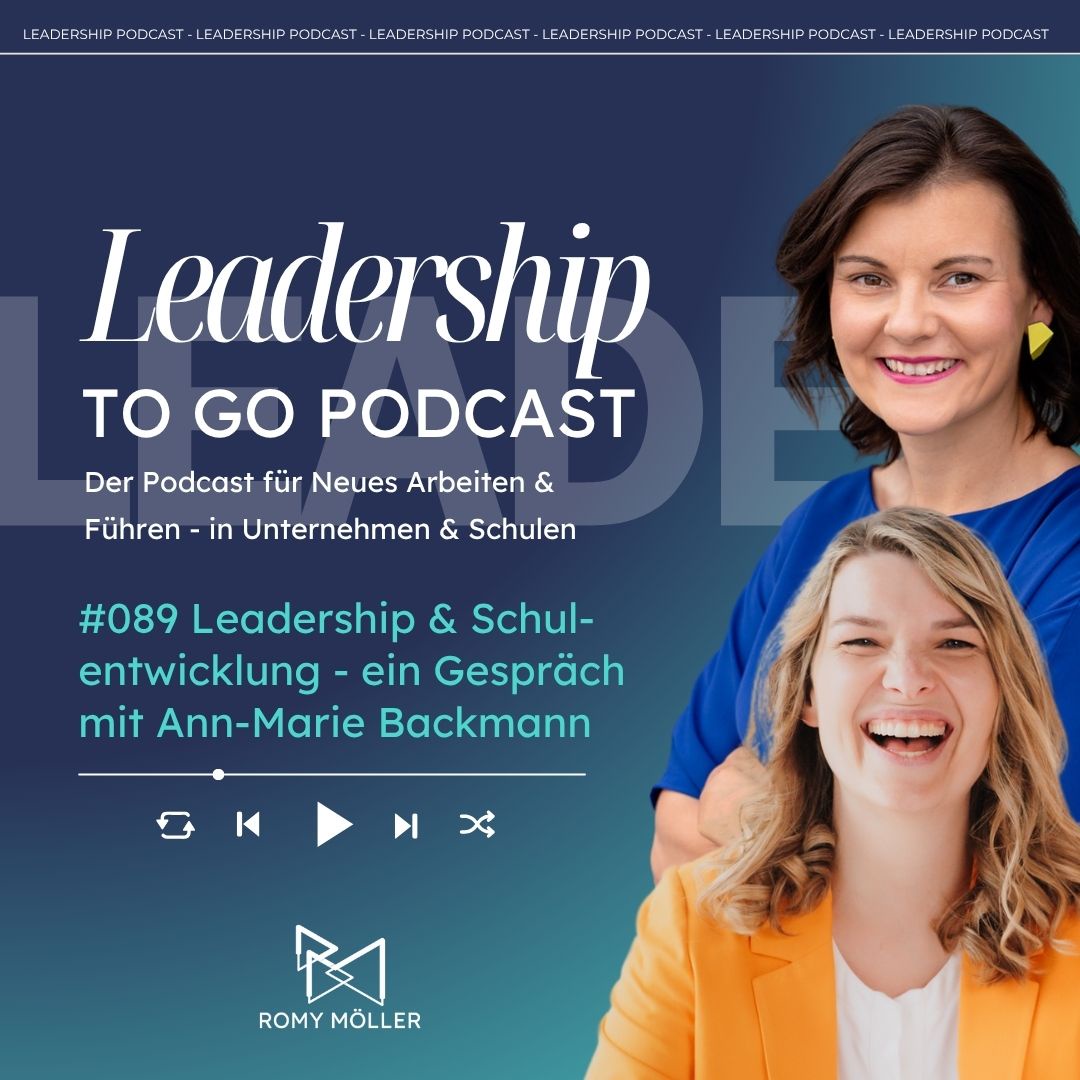 #089 Leadership & Schulentwicklung - ein Gespräch mit Ann-Marie Backmann 