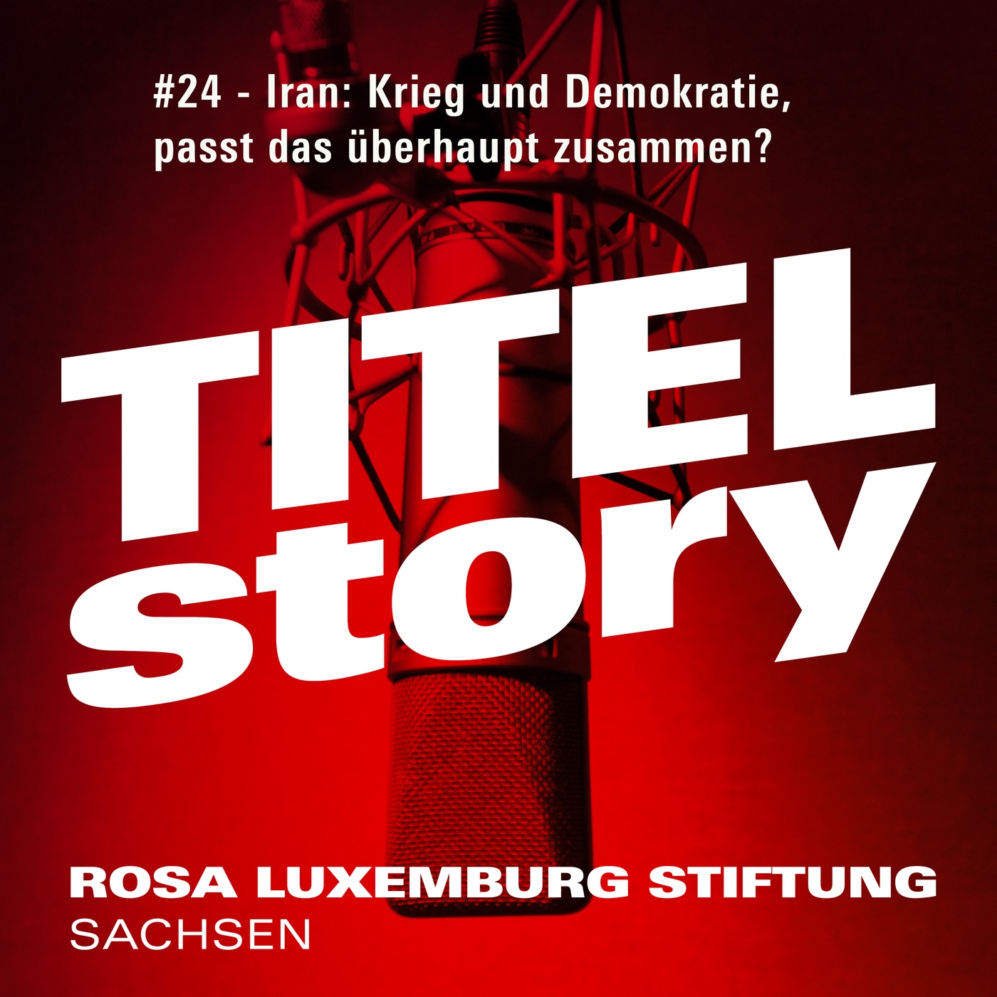 #24 - Iran: Krieg und Demokratie – passt das überhaupt zusammen?