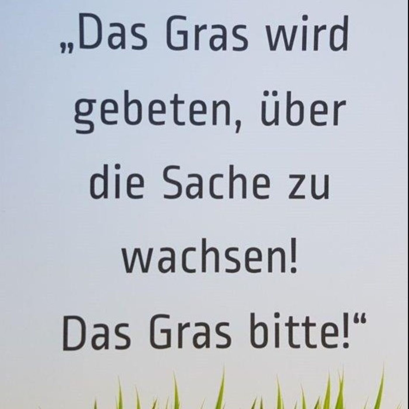 Was ist, bitte schön, heutzutage 