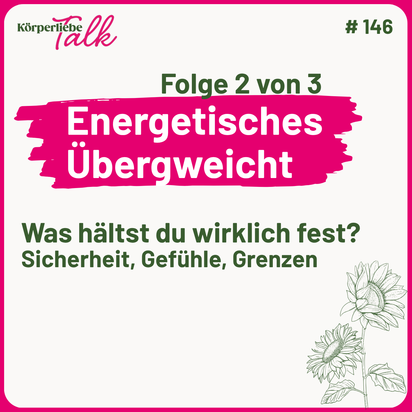 146 - Was hältst du wirklich fest? 