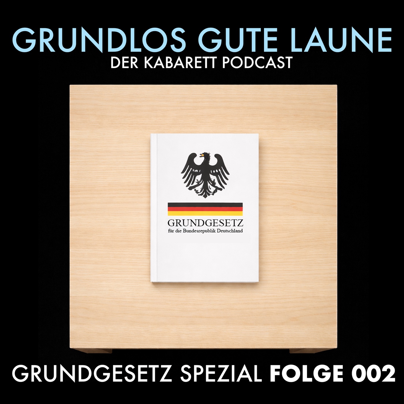 GGL GRUNDGESETZ SPEZIAL – Folge 002