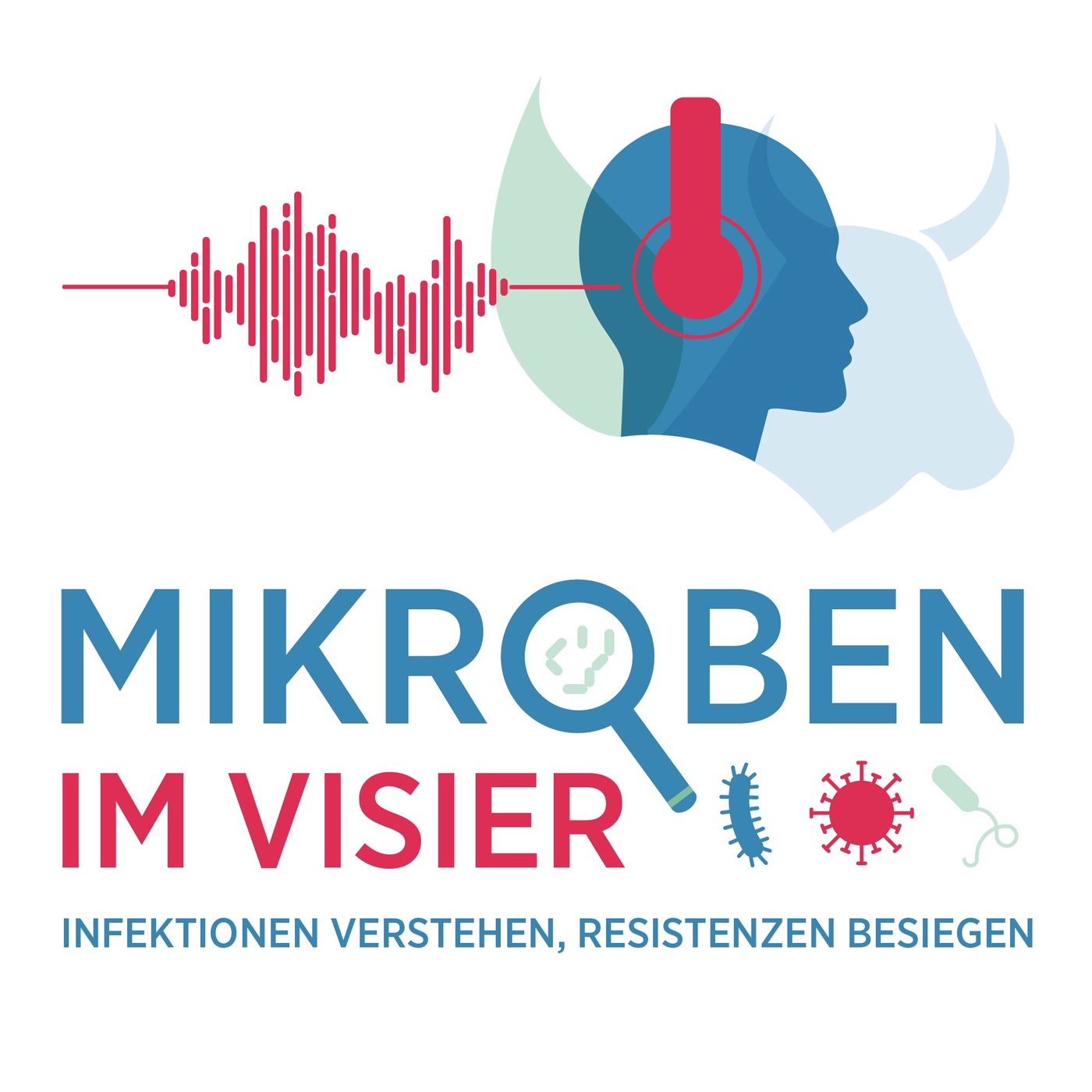 Mikroben im Visier. Infektionen verstehen, Resistenzen besiegen!