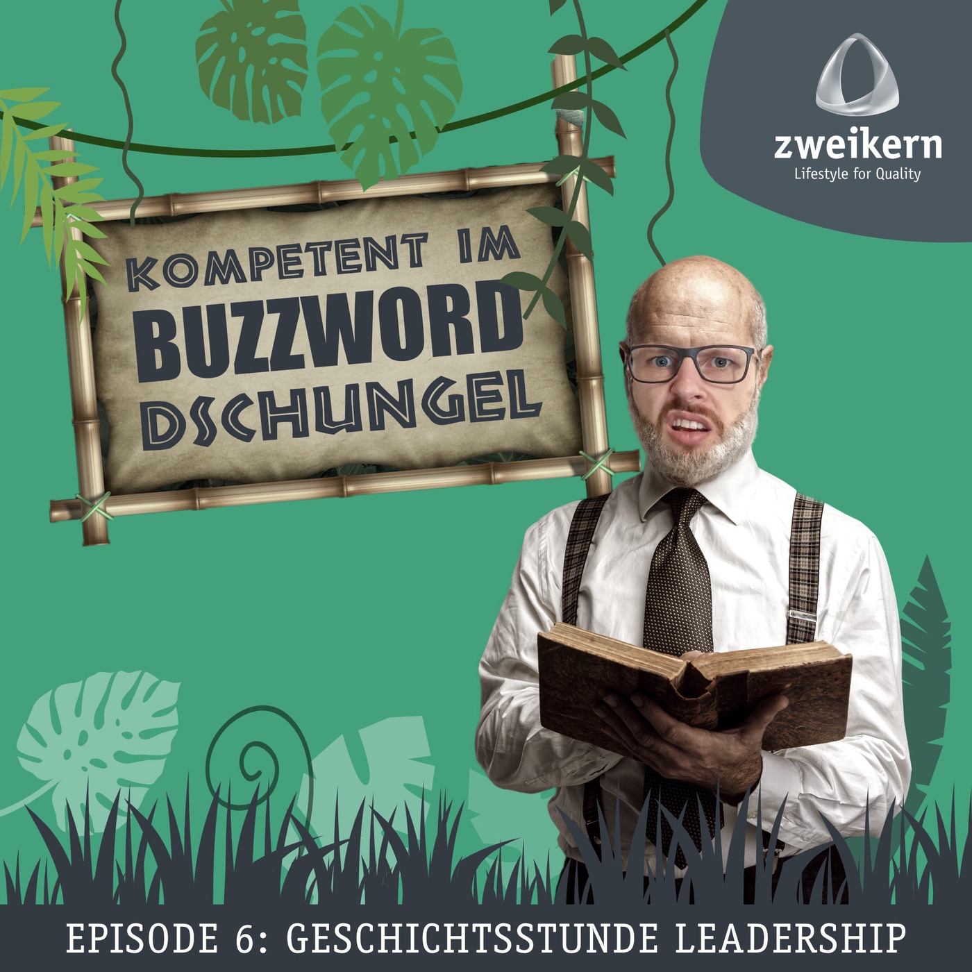 Episode 6: Geschichtsstunde Leadership