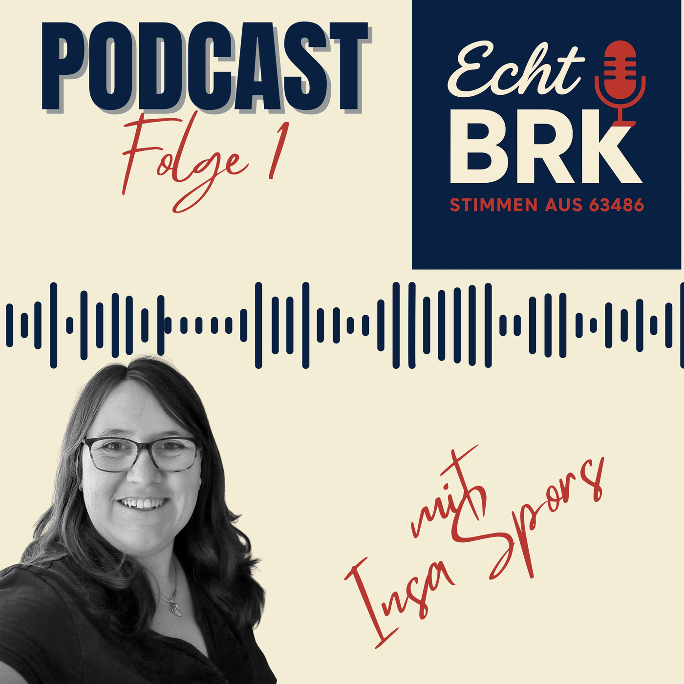 Echt BRK Folge 1 - Heute zu Gast: Insa Spors