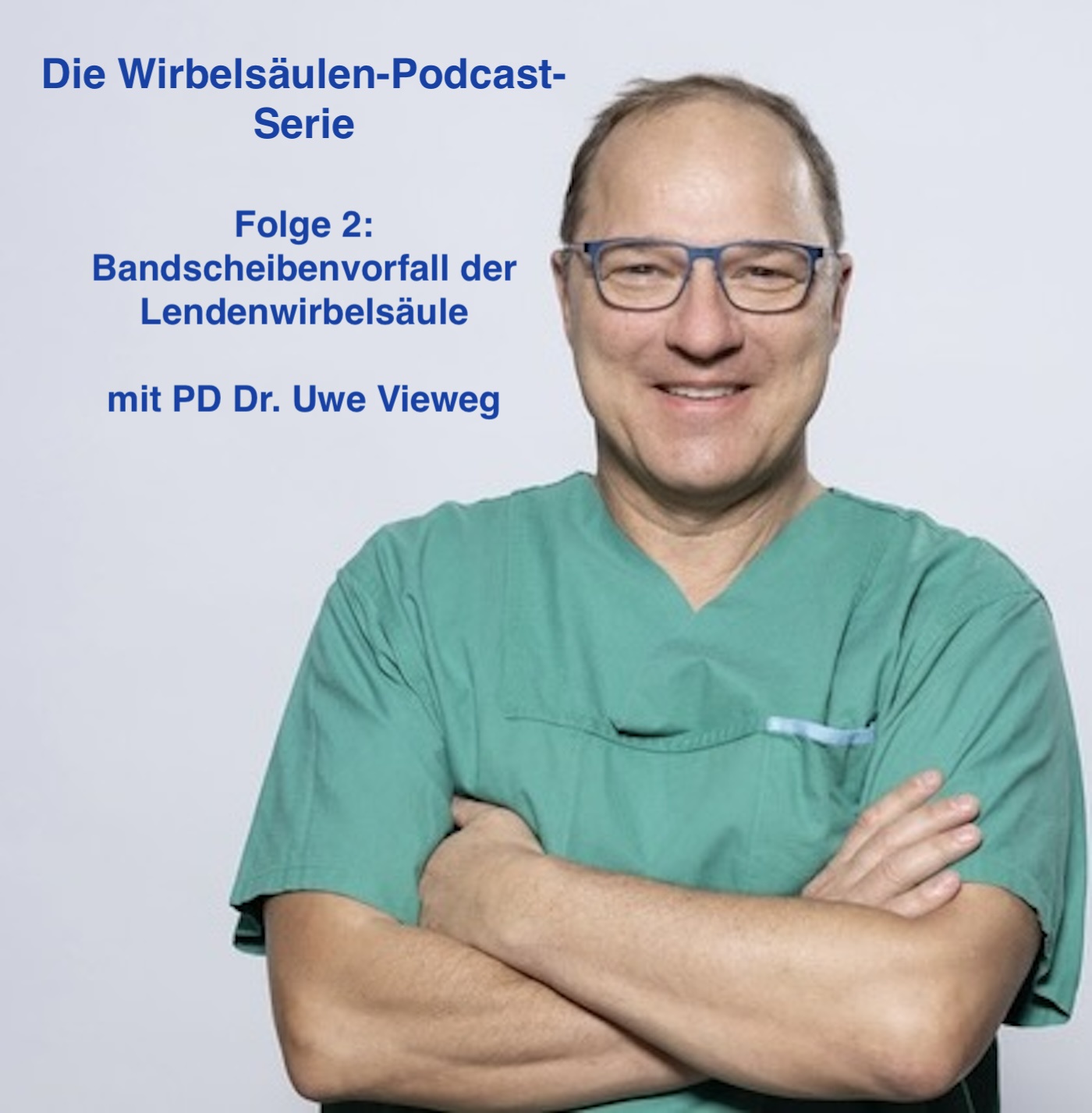 Bandscheibenvorfall der Lendenwirbelsäule mit PD Dr. Uwe Vieweg