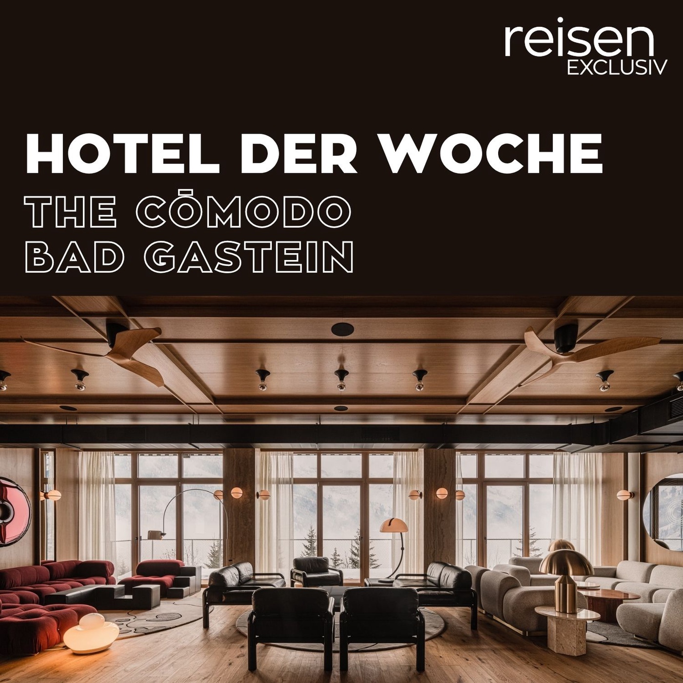 Österreich: the cōmodo Bad Gastein