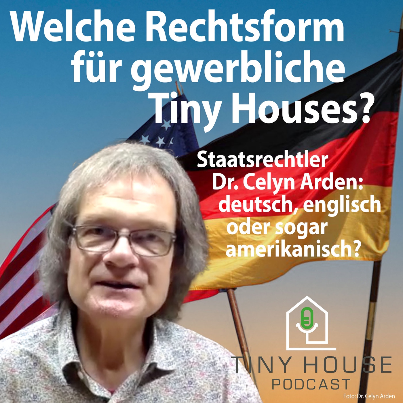 Folge 90: Welche Rechtsform für gewerbliche Tiny Houses?