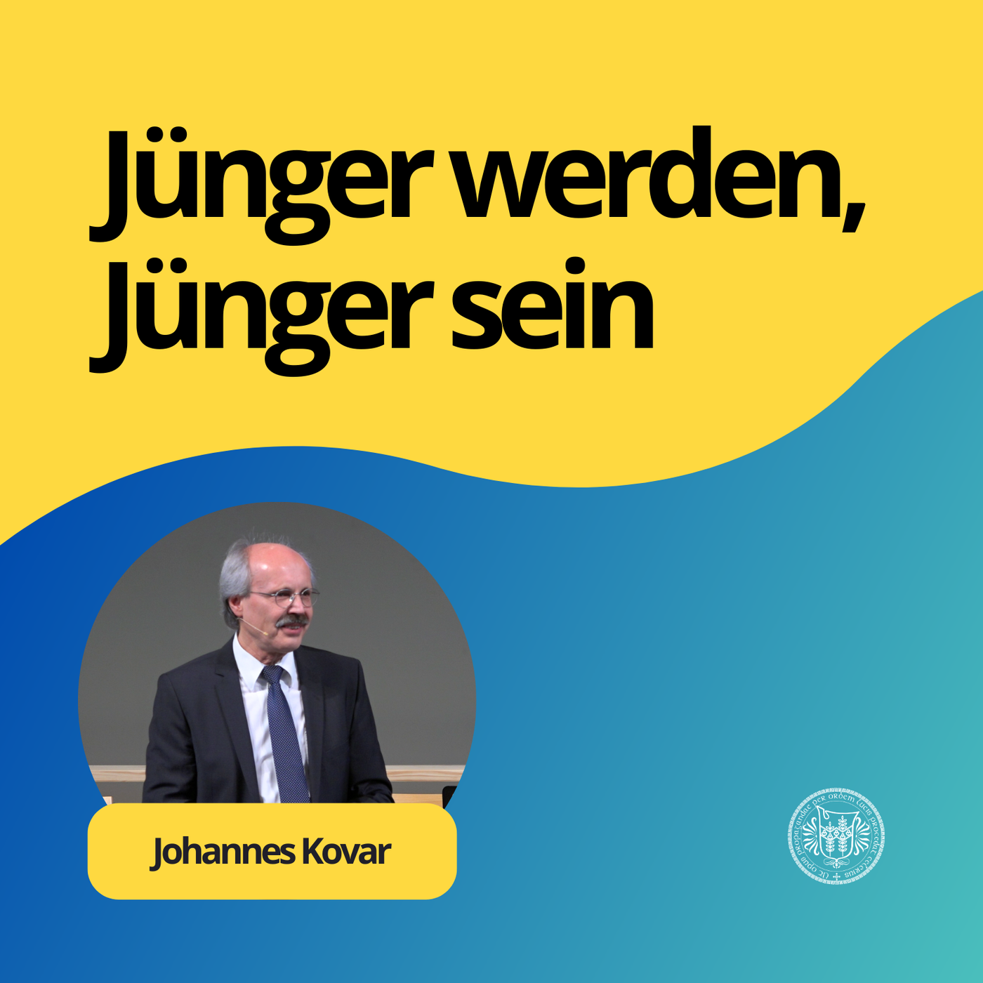 Johannes Kovar: Jünger werden, Jünger sein