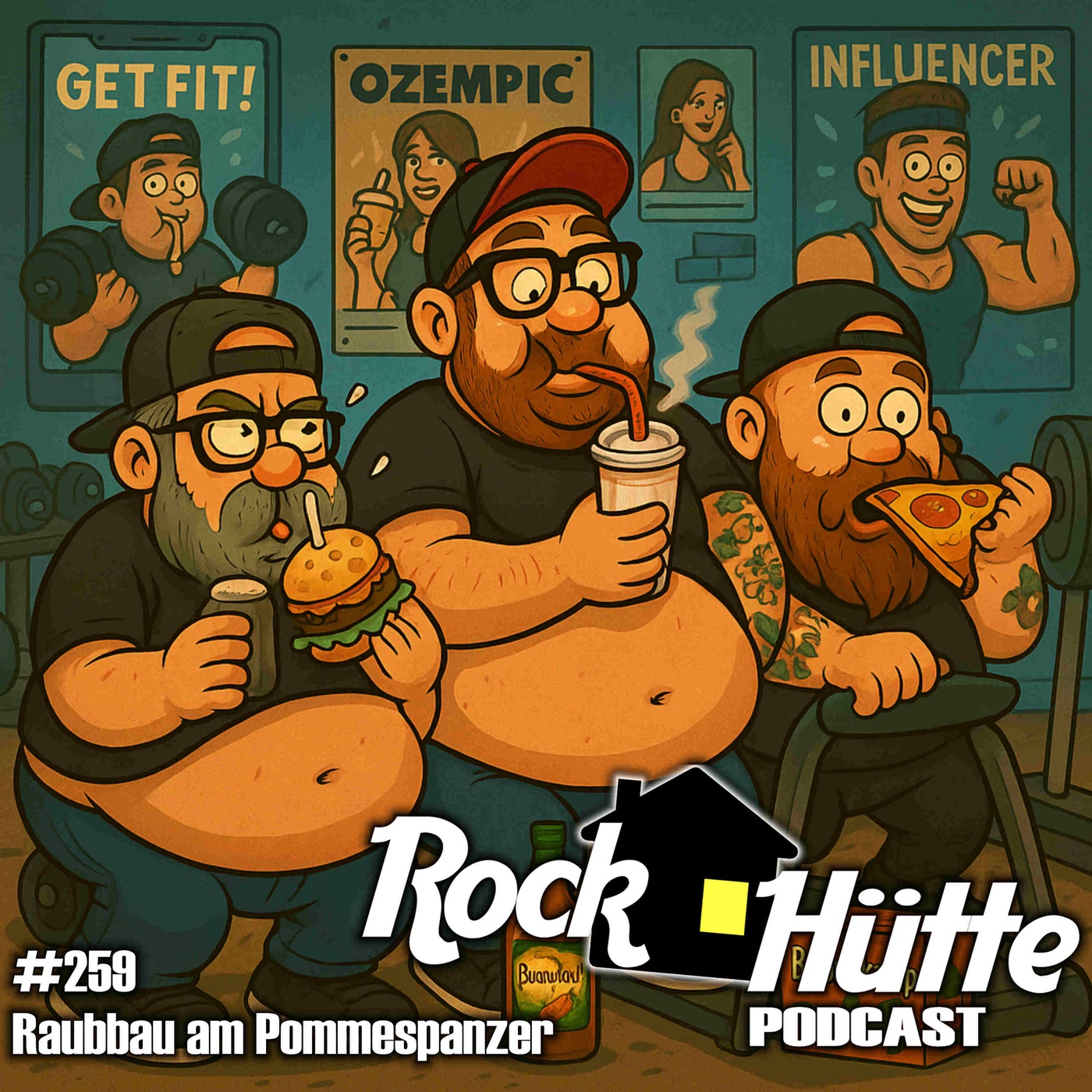 #259 | Raubbau am Pommespanzer