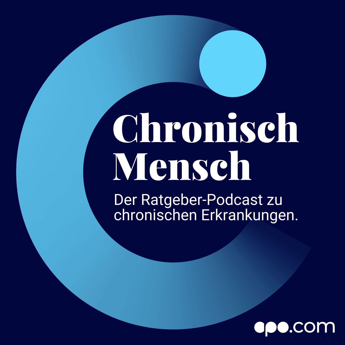Chronisch Mensch | Der Ratgeber-Podcast zu chronischen Erkrankungen