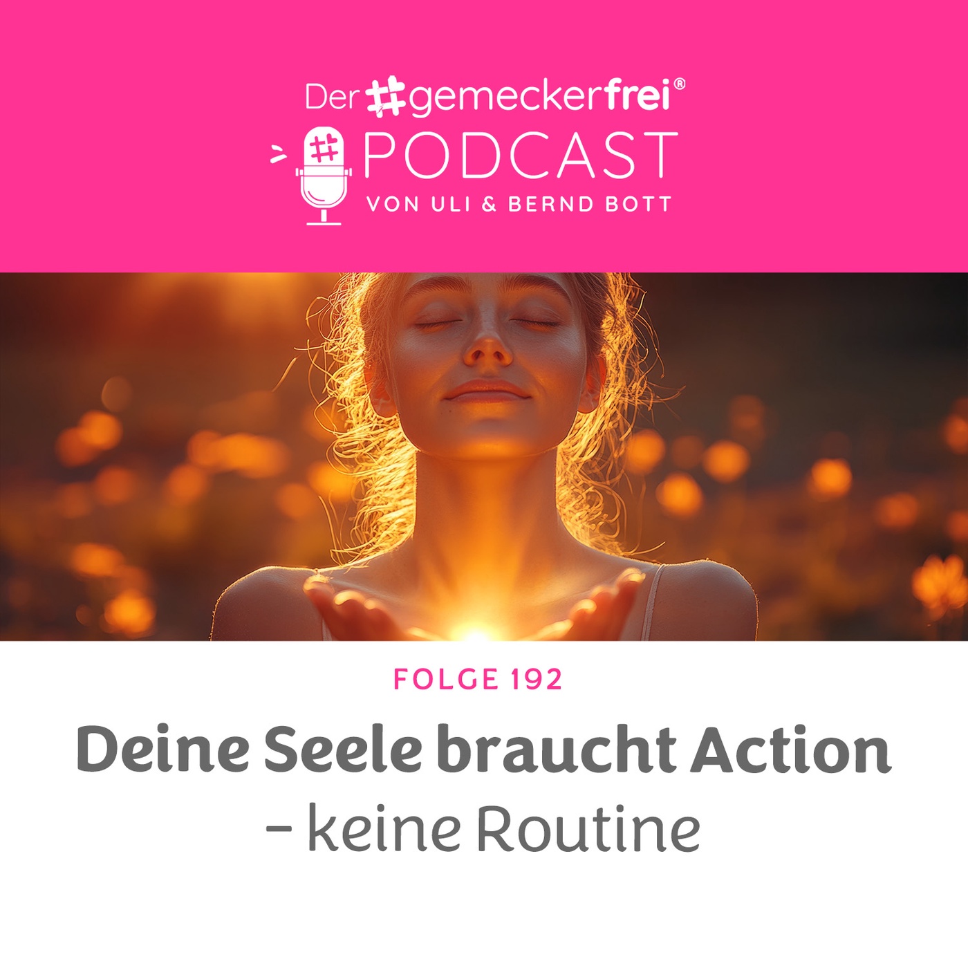 192 Deine Seele braucht Action - keine Routine