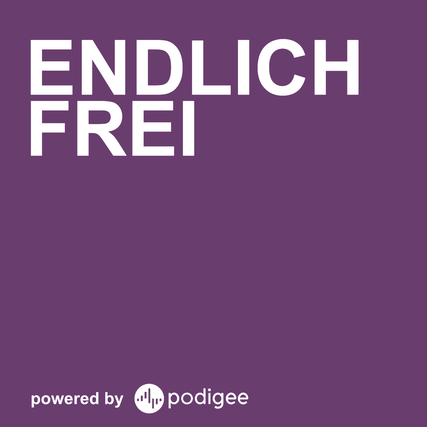 Endlich frei