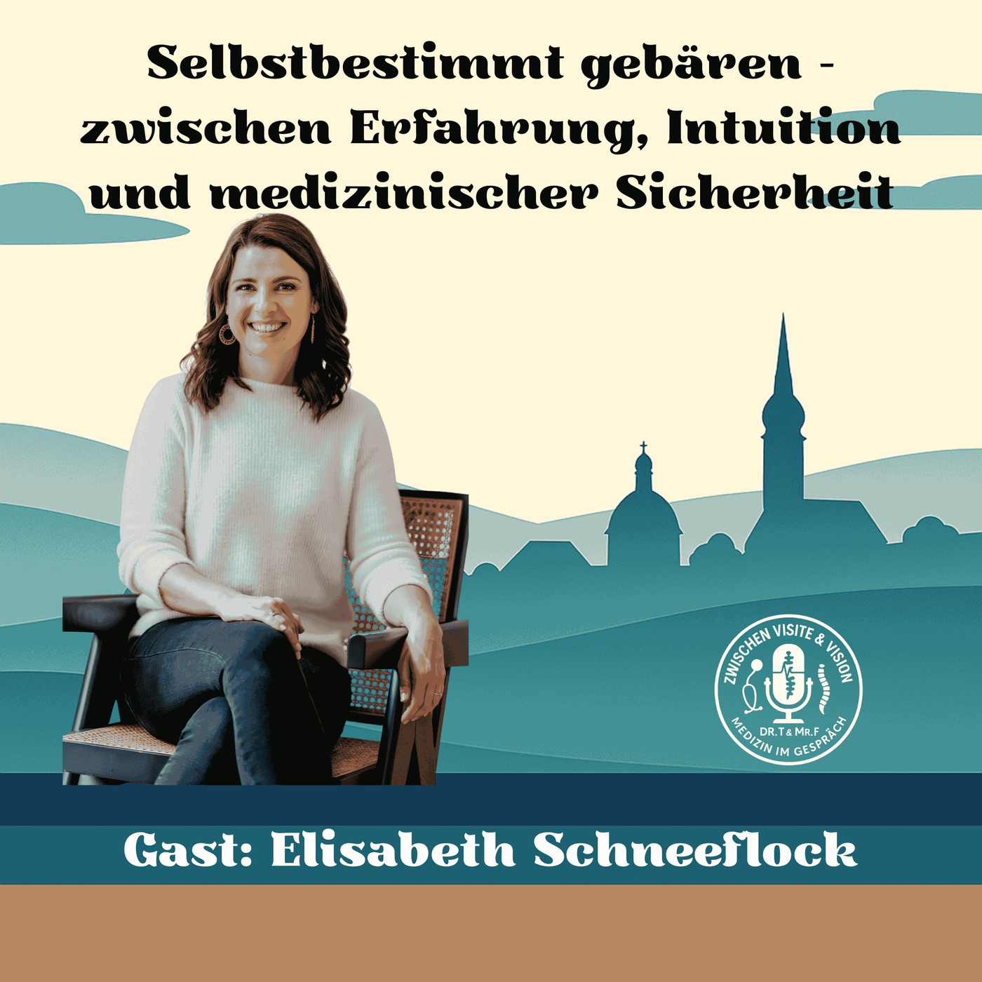 Selbstbestimmt gebären – zwischen Erfahrung, Intuition und medizinischer Sicherheit mit Elisabeth Schneeflock