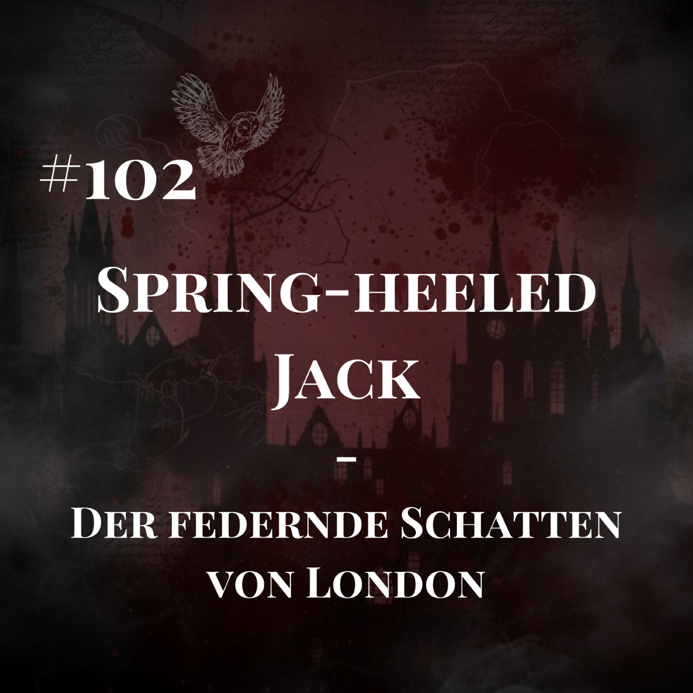 Spring-Heeled Jack: Der federnde Schatten von London