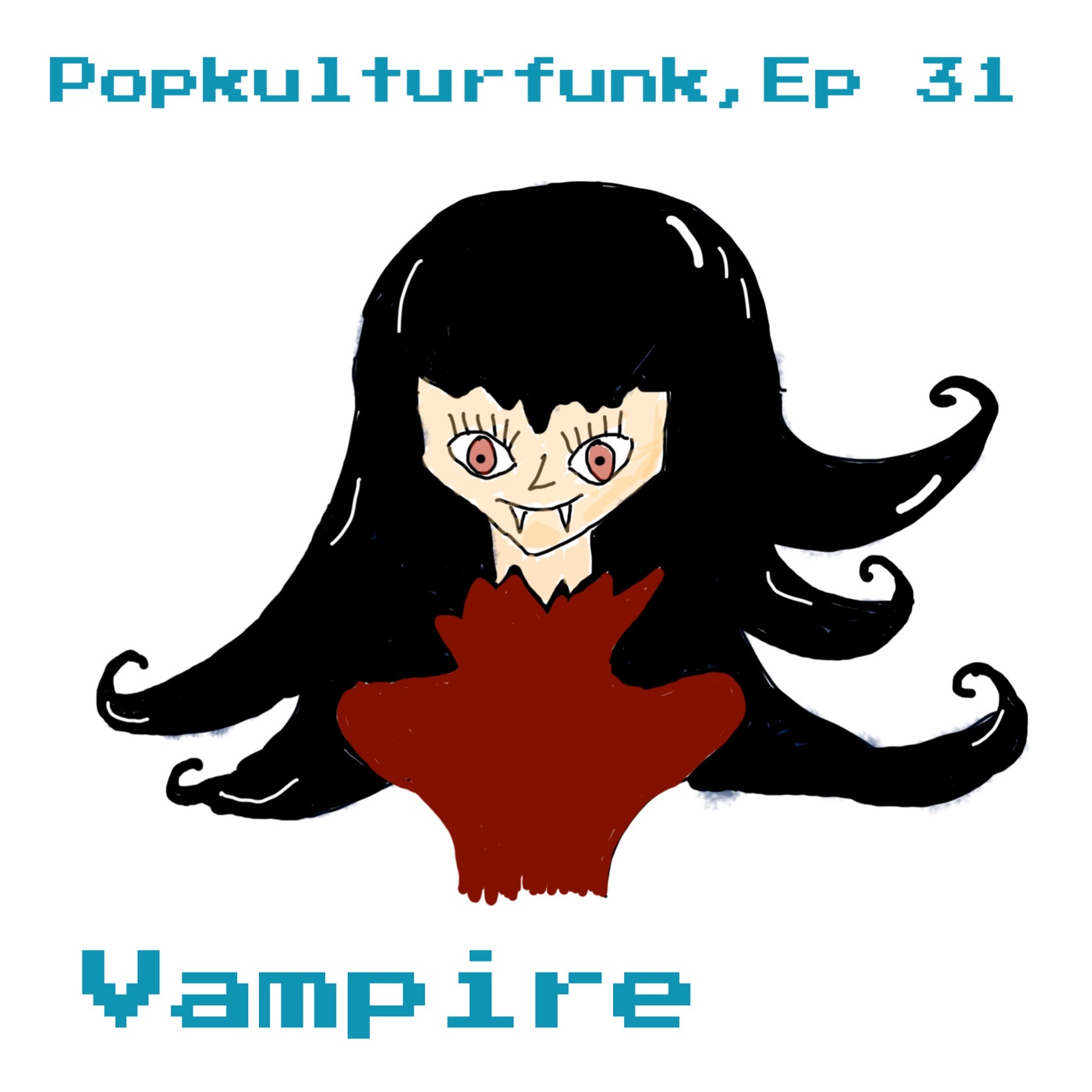 Episode 31: Vampire