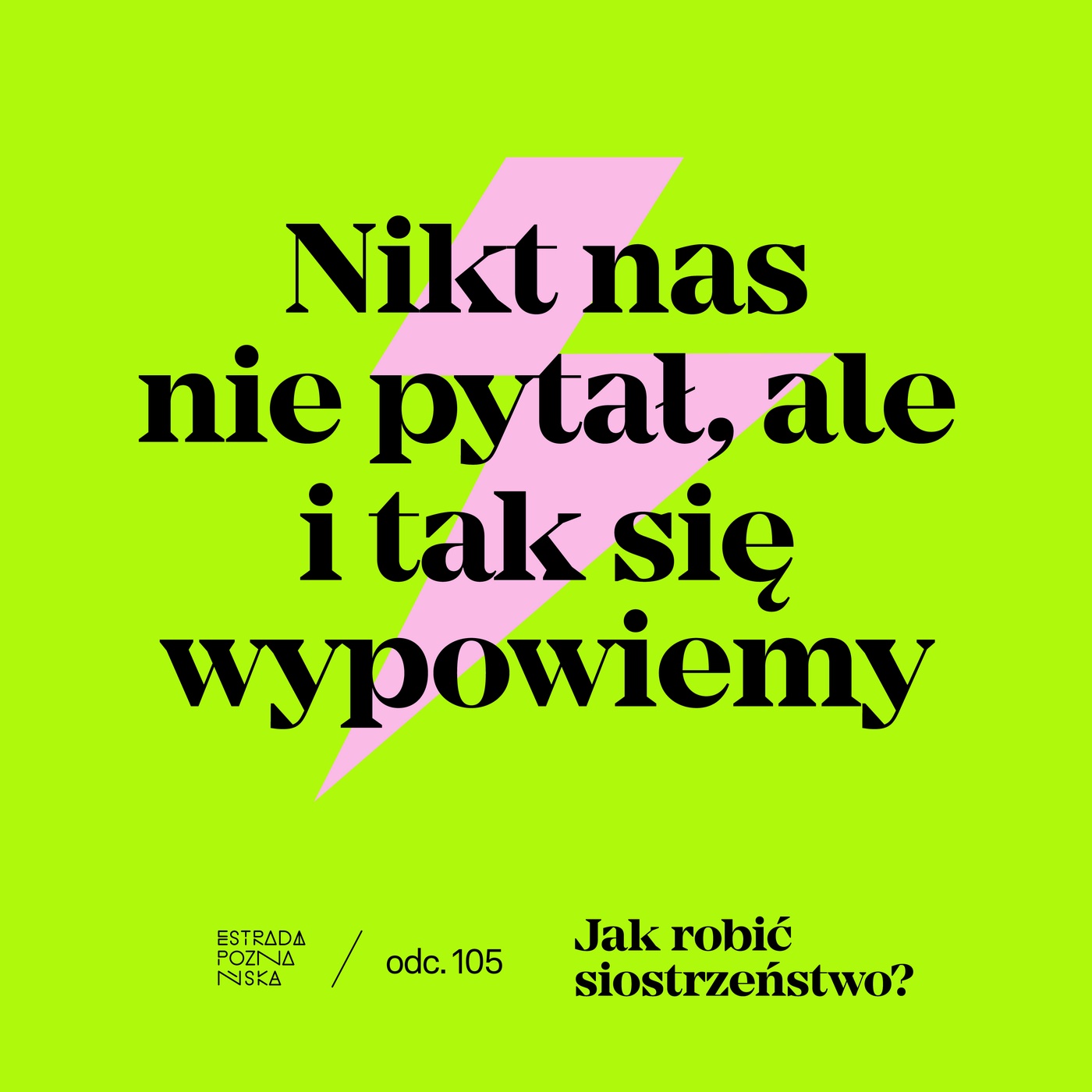 Jak robić siostrzeństwo?