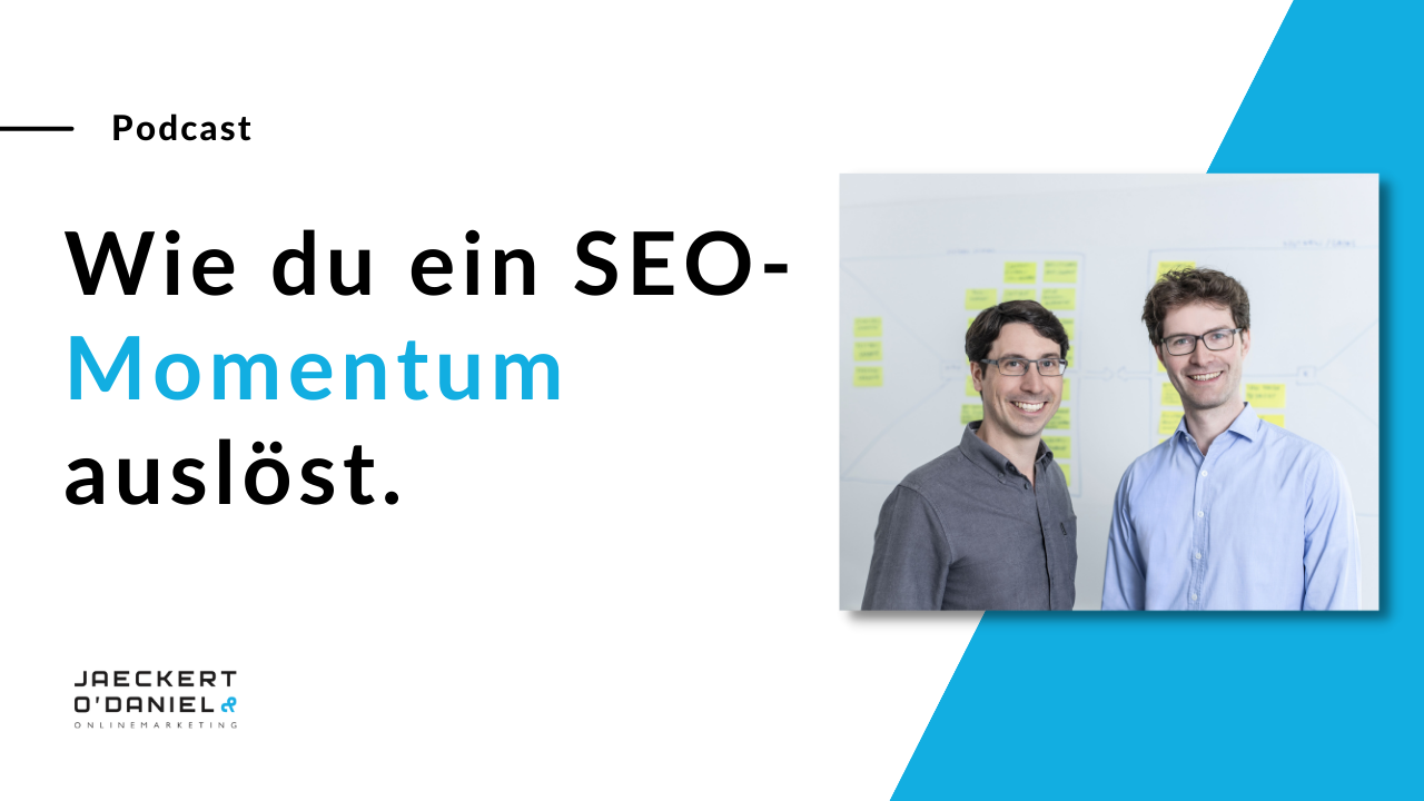 Wie du ein SEO Momentum auslöst: 3 echte Beispiele