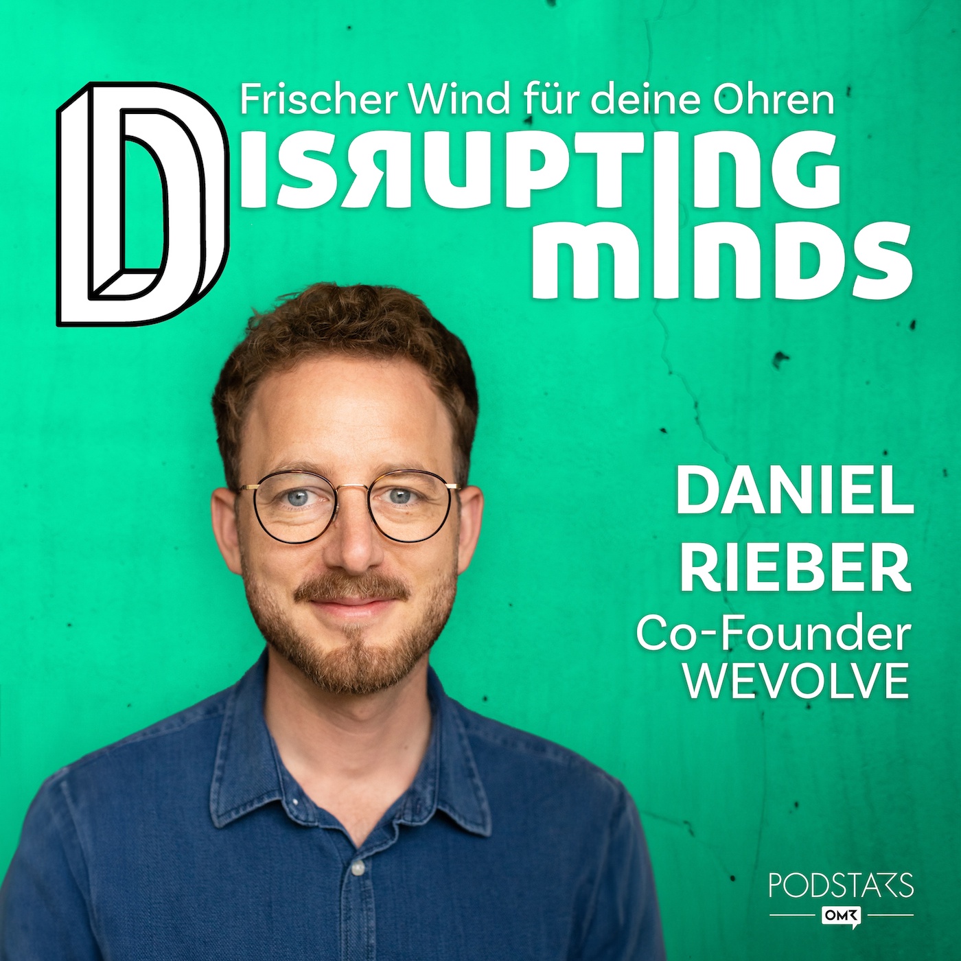#47 - Die Art des Unlearnings für eine achtsame Selbstführung - Folge mit Daniel Rieber