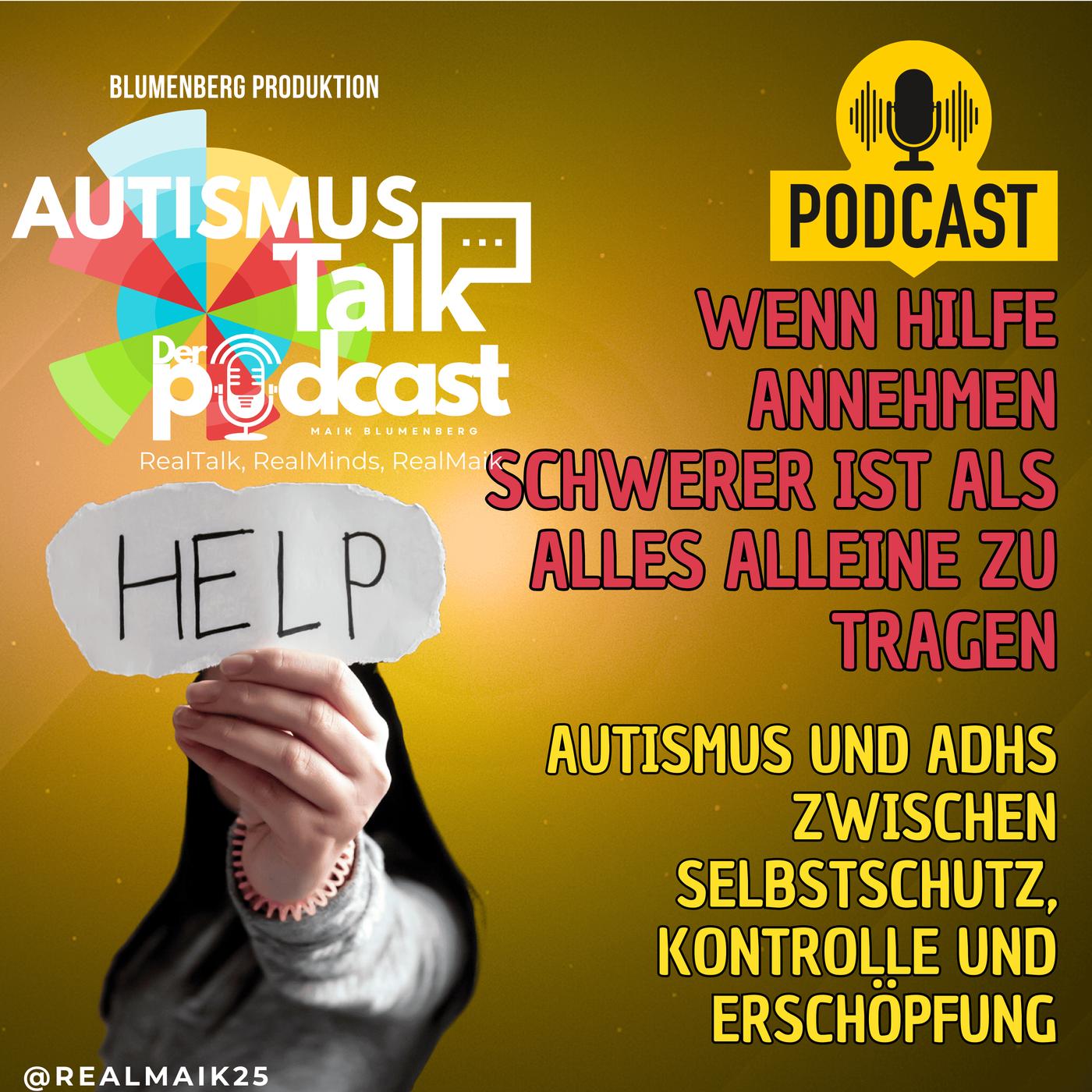 Autismus Talk - Wenn Hilfe annehmen schwerer ist als alles alleine zu tragen