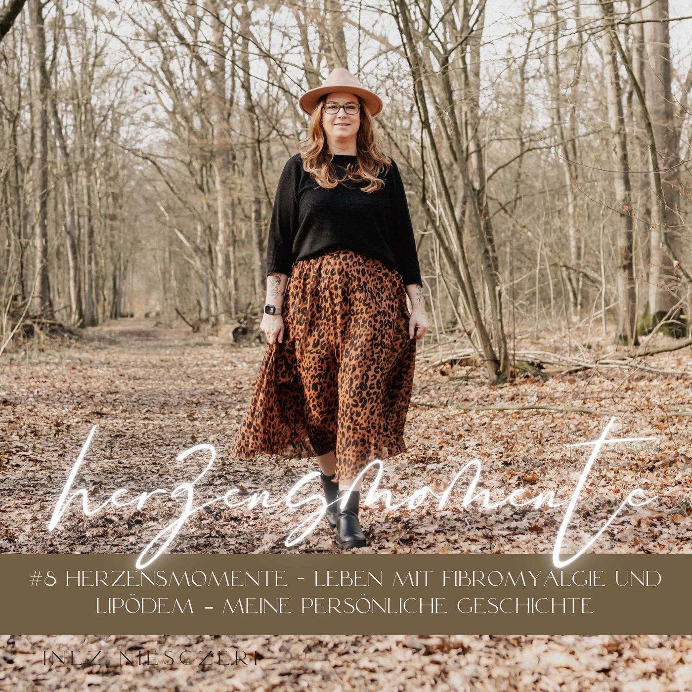 #8 HERZENSMOMENTE - Leben mit Fibromyalgie und Lipödem – meine persönliche Geschichte