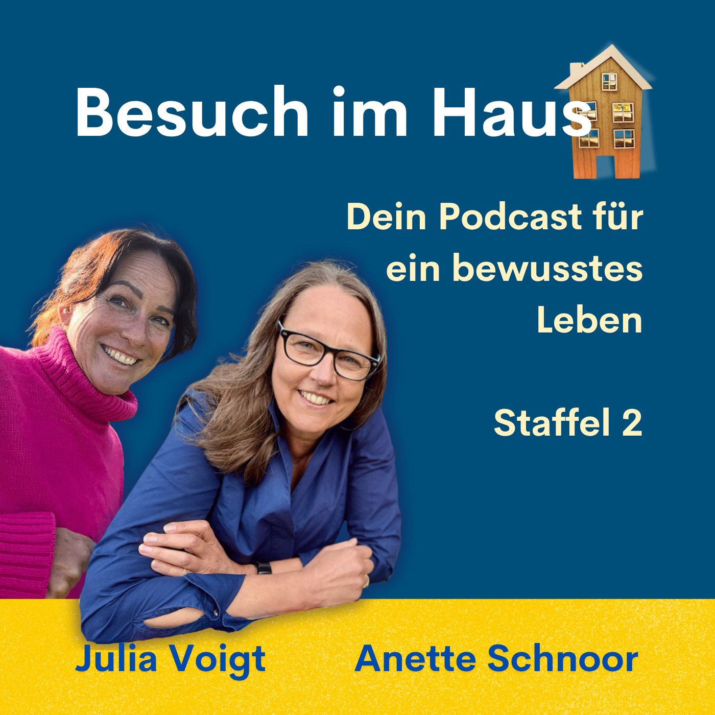 Besuch im Haus – Dein Podcast für ein bewusstes Leben, Staffel 2