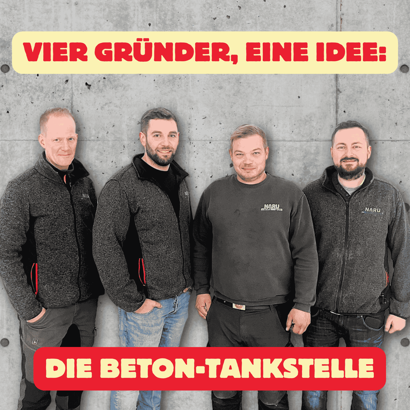 Folge 199: Vier Gründer, eine Idee - die Beton-Tankstelle
