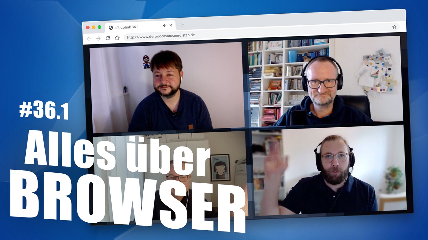 Welchen Browser man 2021 benutzen will | c't uplink #36.1