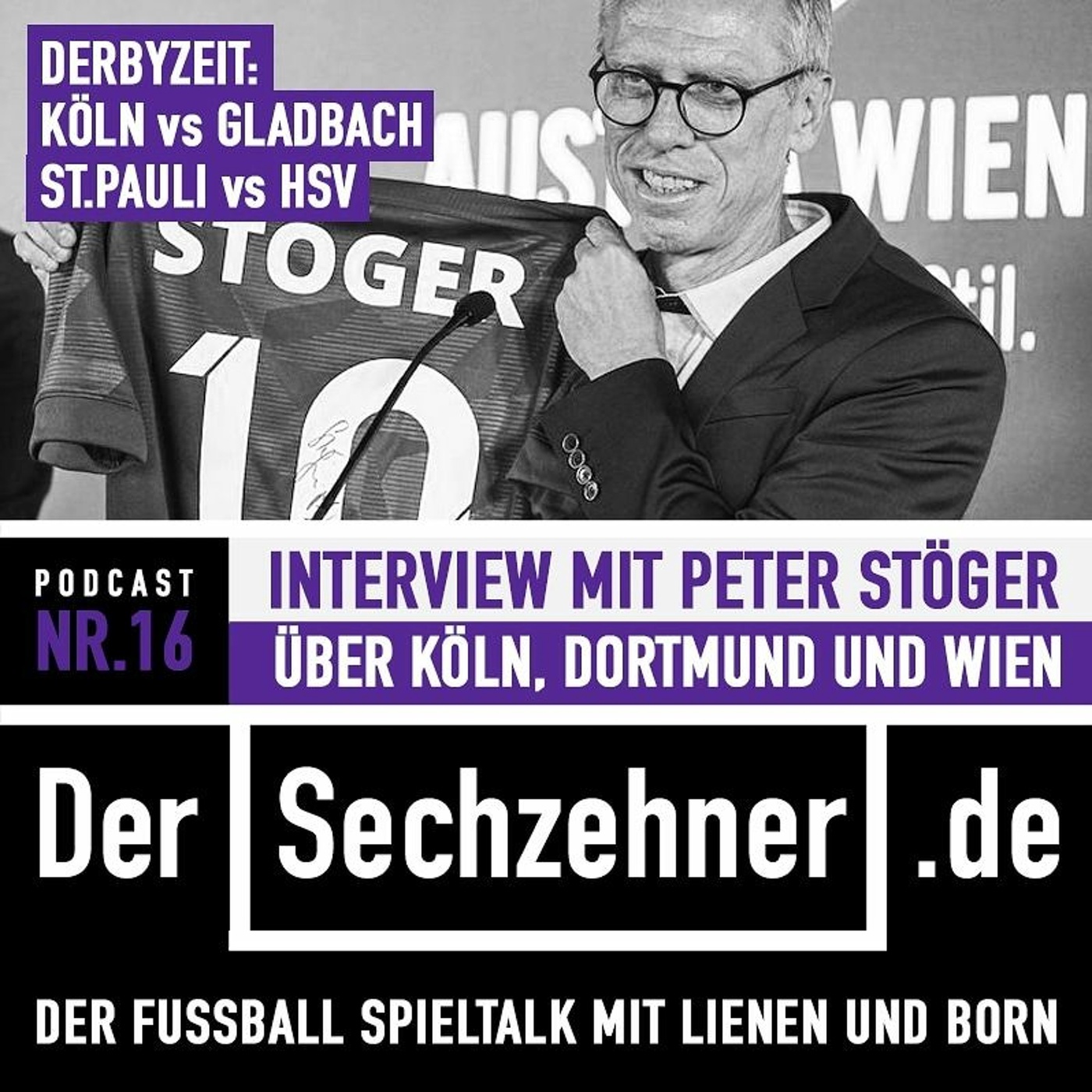 #16 Peter Stöger im Gespräch/ St.Pauli - HSV / Neuer - Ter Stegen/ Dortmund vor Barcelona