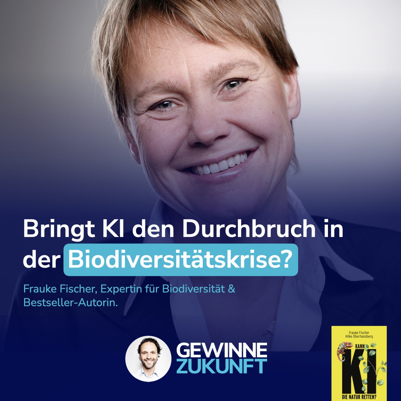 Wie dir KI den Durchbruch in der Biodiversitäts-Strategie ermöglicht! Mit Bestseller-Autorin Frauke Fischer. #97