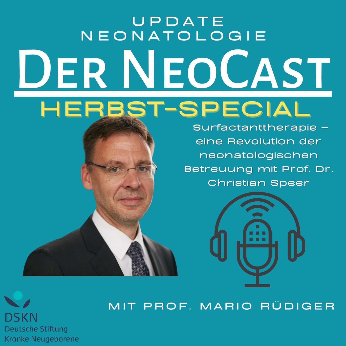 Special: Surfactanttherapie – eine Revolution der neonatologischen Betreuung mit Prof. Dr. Christian Speer aus Würzburg