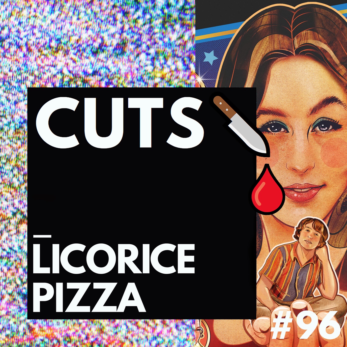#96 Licorice Pizza