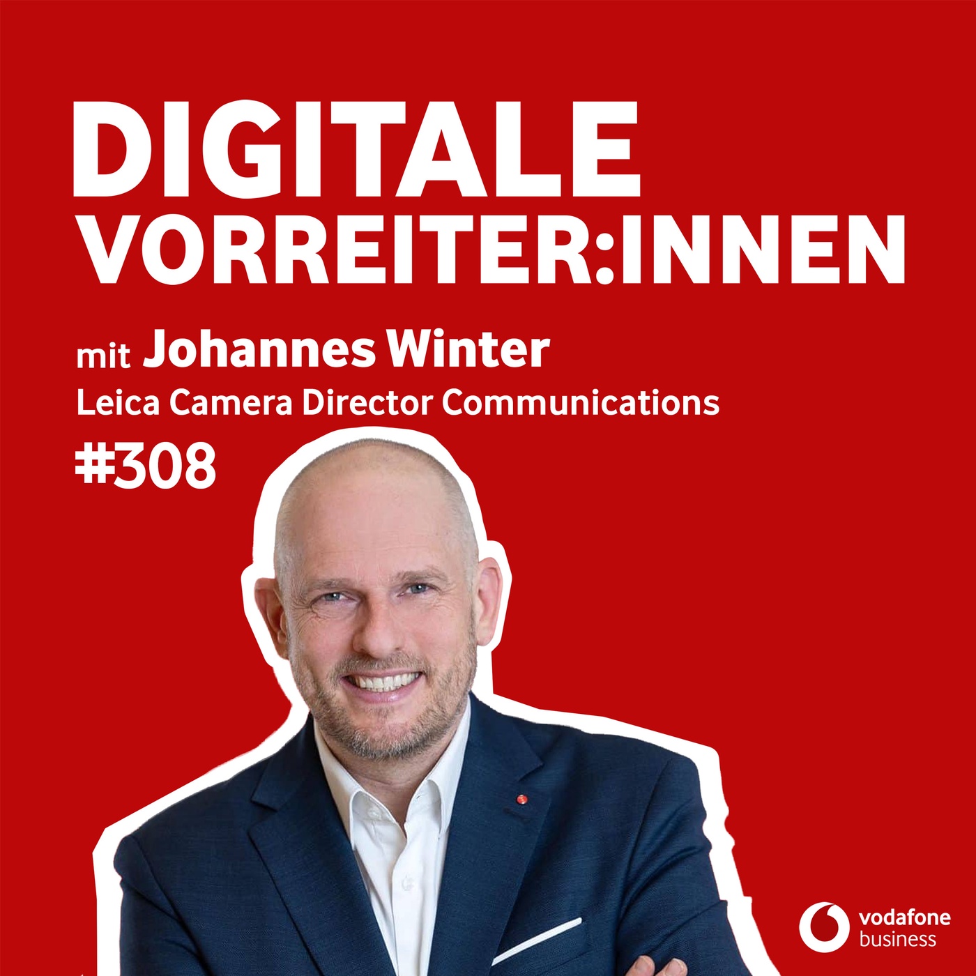 Leica zwischen Tradition und Zukunft – Markenstrategie, Innovation & Community mit Johannes Winter