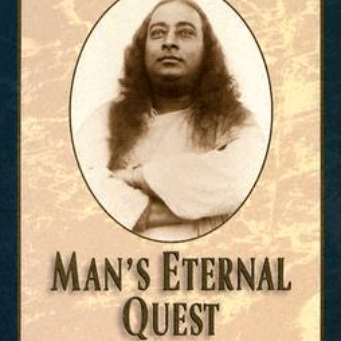 Man's Eternal Quest: An Audio Summary of Paramahansa Yogananda's Timeless Wisdom