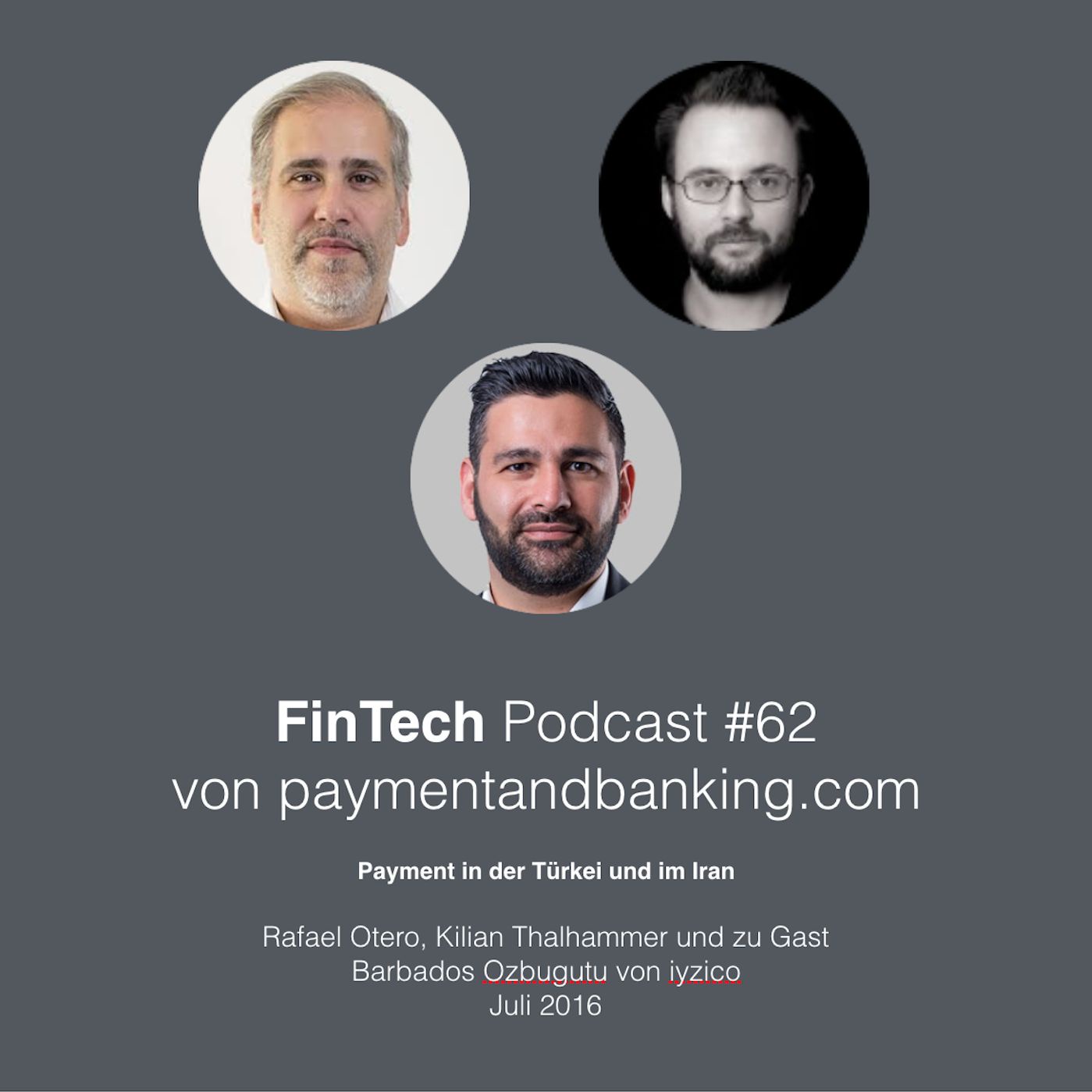 FinTech Podcast #062 - Payments in der Türkei und dem Iran
