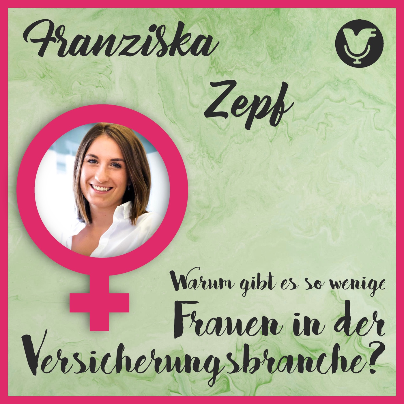 Franziska Zepf über Frauen in der Versicherungsbranche