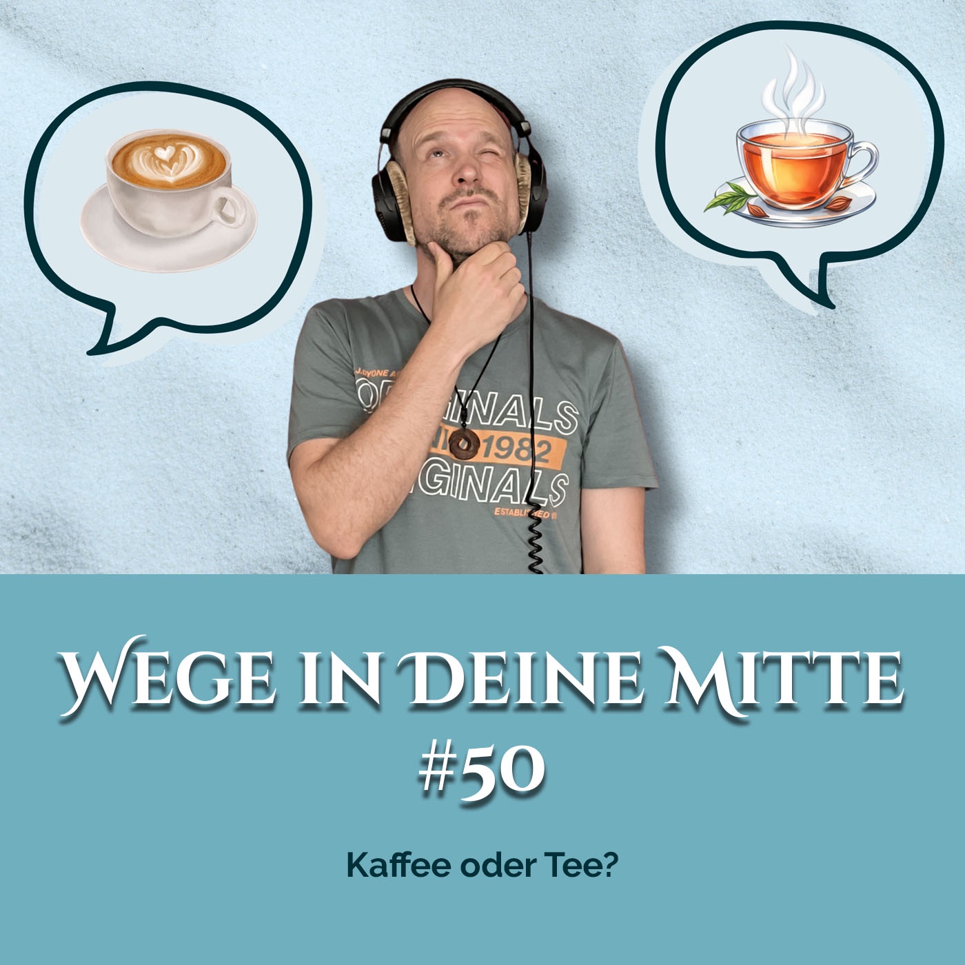Kaffee oder Tee? (Episode 50)
