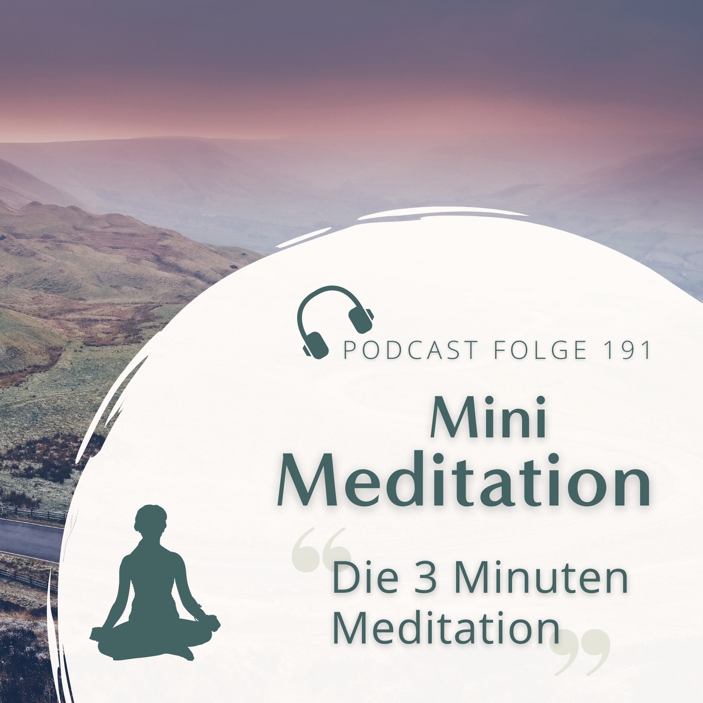 Meditation Nr. 191 // Die 3 Minuten Meditation