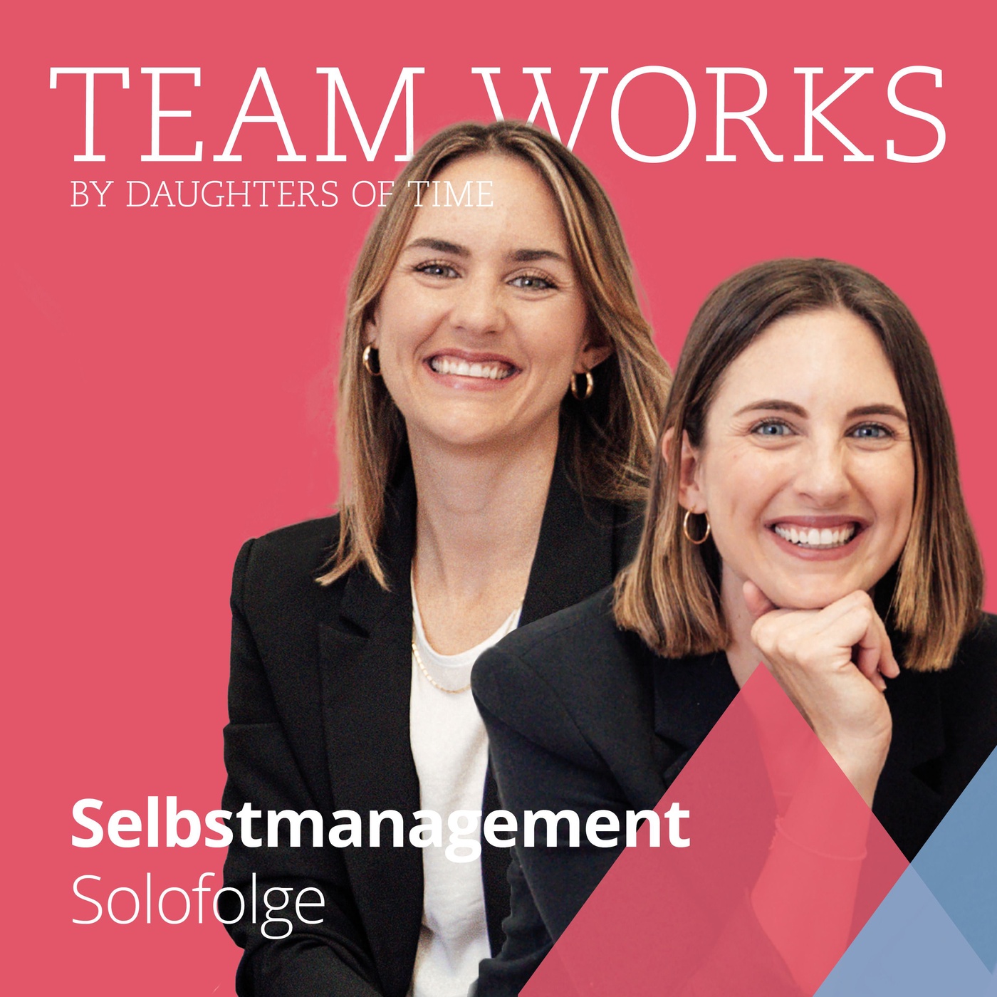 #10 Selbstmanagement: Warum ist das in der Zusammenarbeit im Team wichtig? - Solofolge