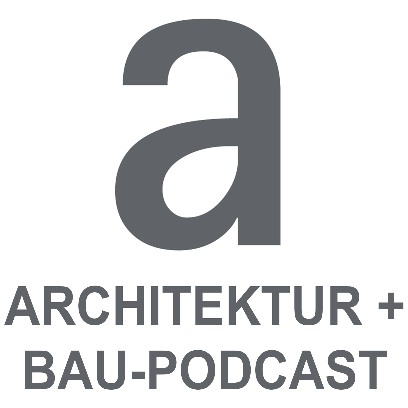 Architektur- und Bau-Podcast