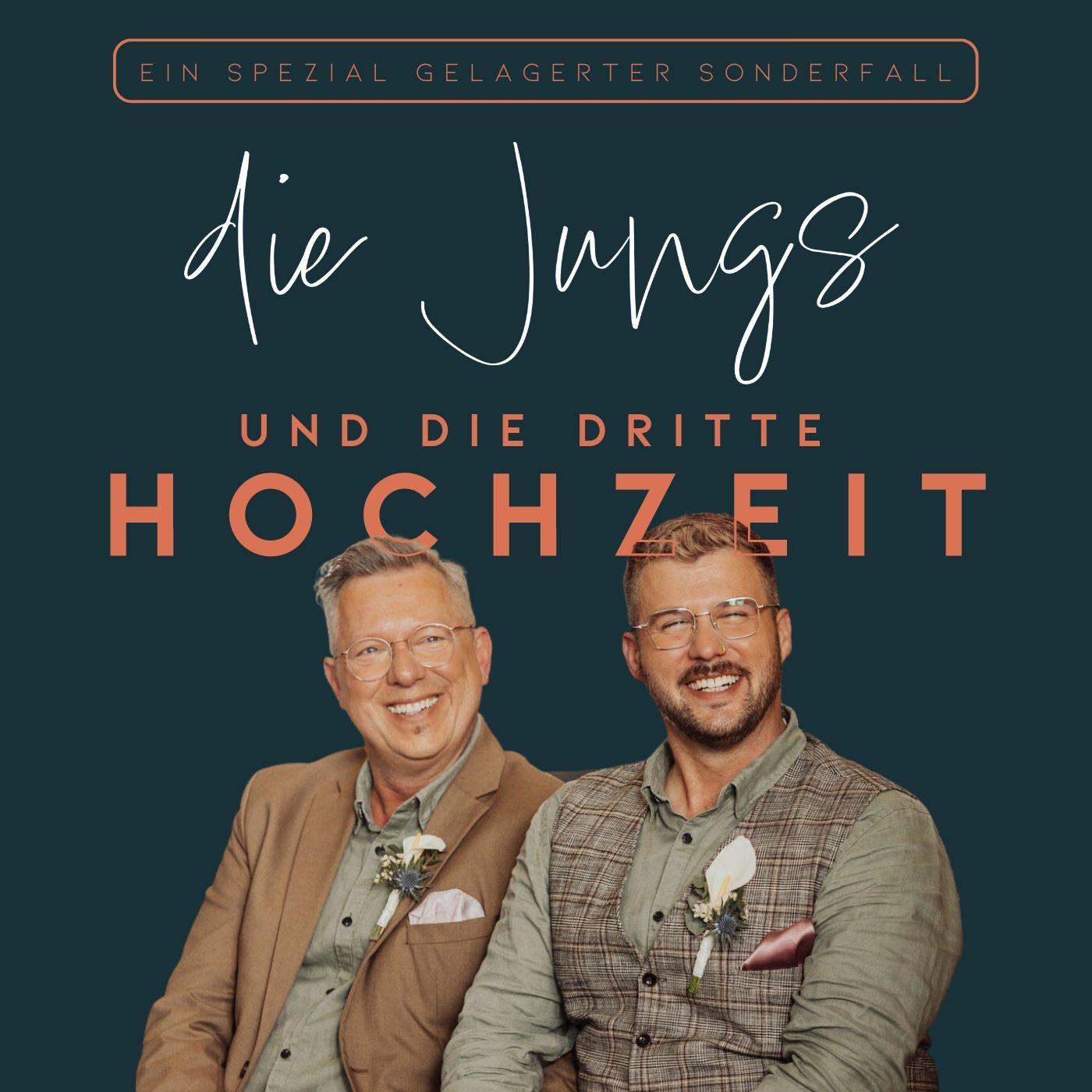 Die Jungs und die dritte Hochzeit