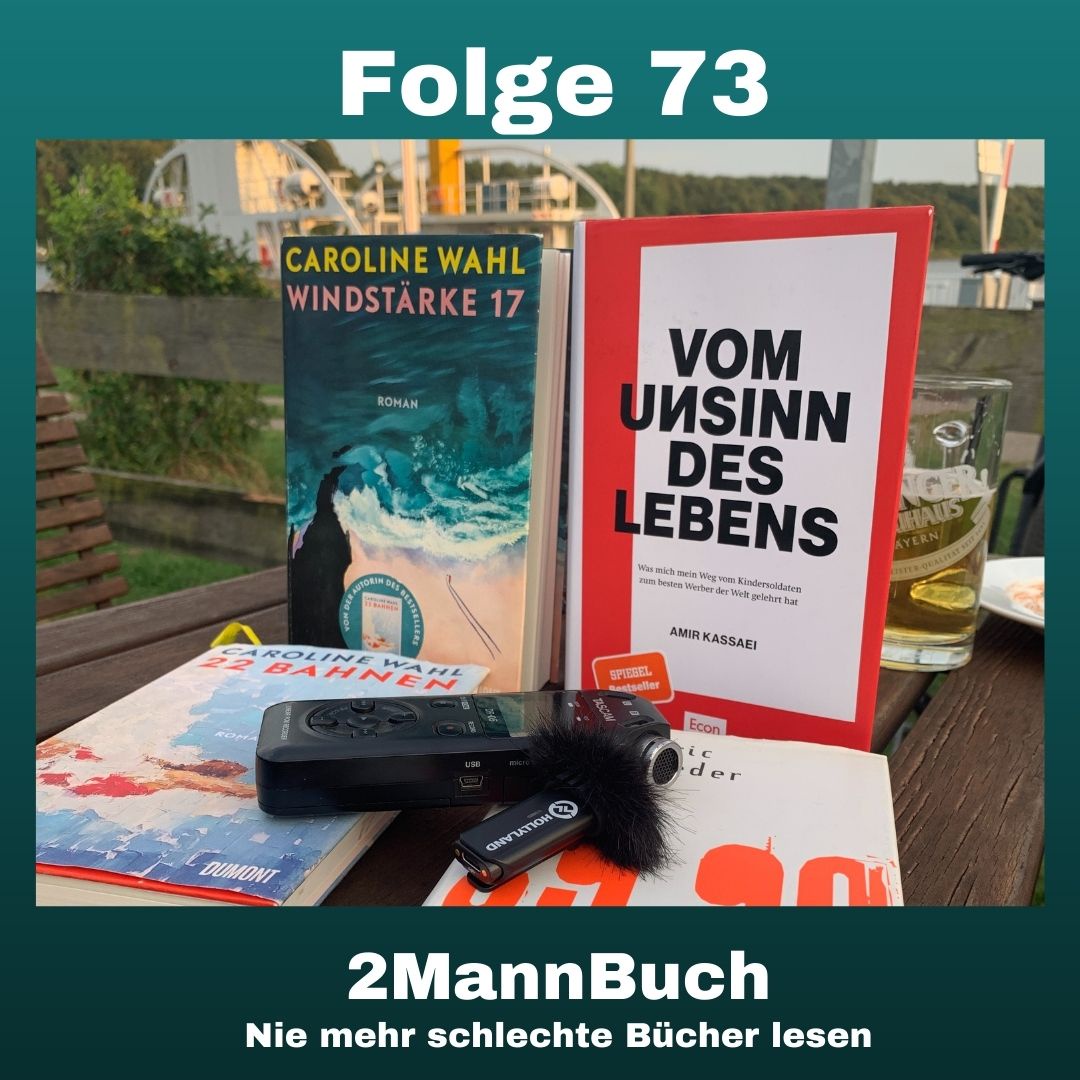 Folge 73 mit Caroline Wahl und Amir Kassaei