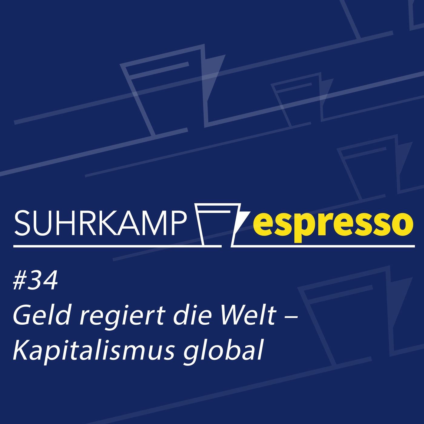 #34: Geld regiert die Welt